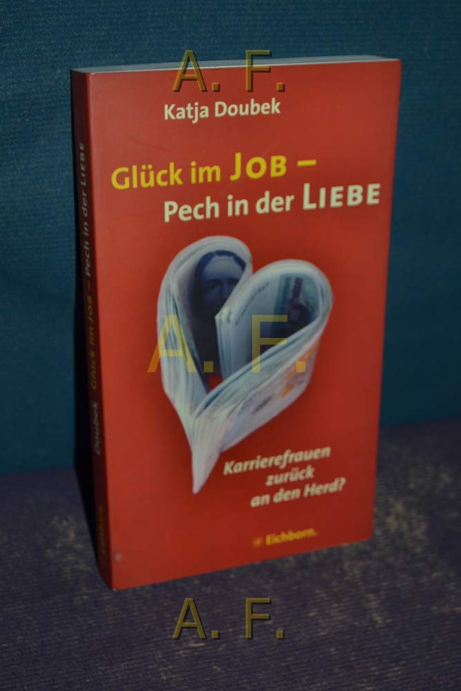 Glück im Job - Pech in der Liebe: Karrierefrauen zurück an den Herd Law