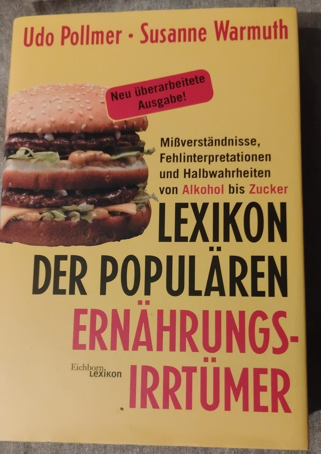 Lexikon der populären Ernährungsirrtümer: Missverständnisse, Fehlinterpretationen und Halbwahrheiten Health, Nutrition & Fitness