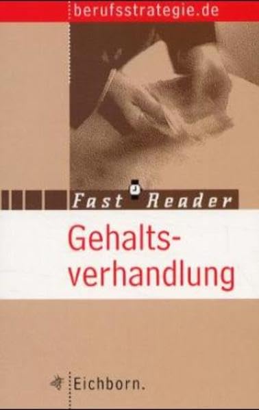 Gehaltsverhandlung: Fast Reader Business, Finance & Career