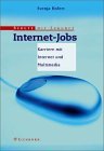 Berufe mit Zukunft: Internet-Jobs Business, Finance & Career