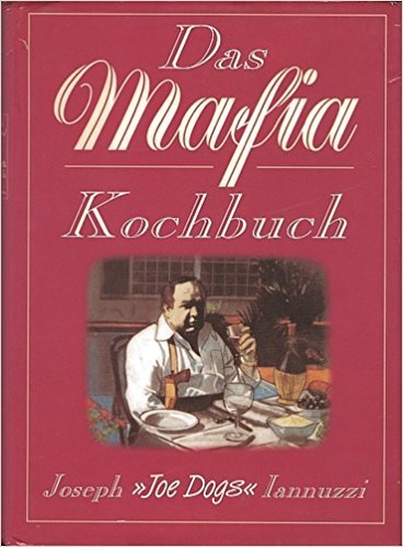 Das Mafia-Kochbuch Books