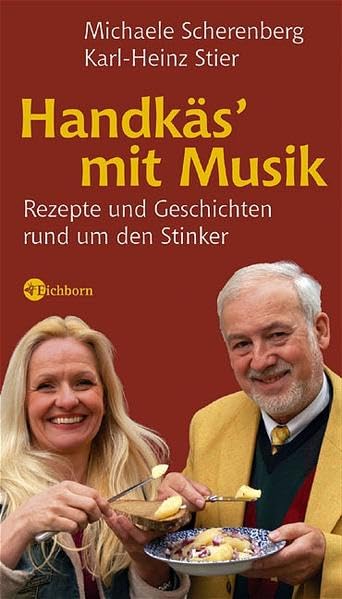 Handkäs' mit Musik NA: Rezepte und Geschichten rund um den Stinker Leisure, Home & Garden