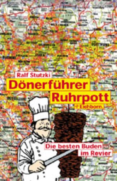 Dönerführer Ruhrpott: Die besten Buden im Revier Leisure, Home & Garden