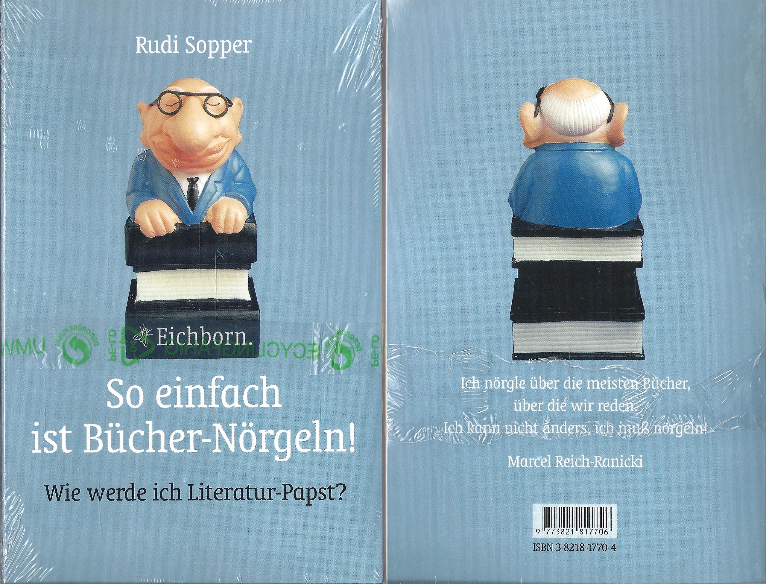 So einfach ist Bücher-Nörgeln!: Wie werde ich Literatur-Papst Professional & Reference Books
