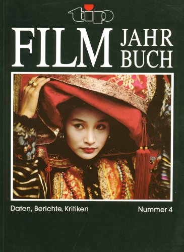 TIP Filmjahrbuch IV. Daten, Berichte, Kritiken. August 1987 - Juli 1988 Books