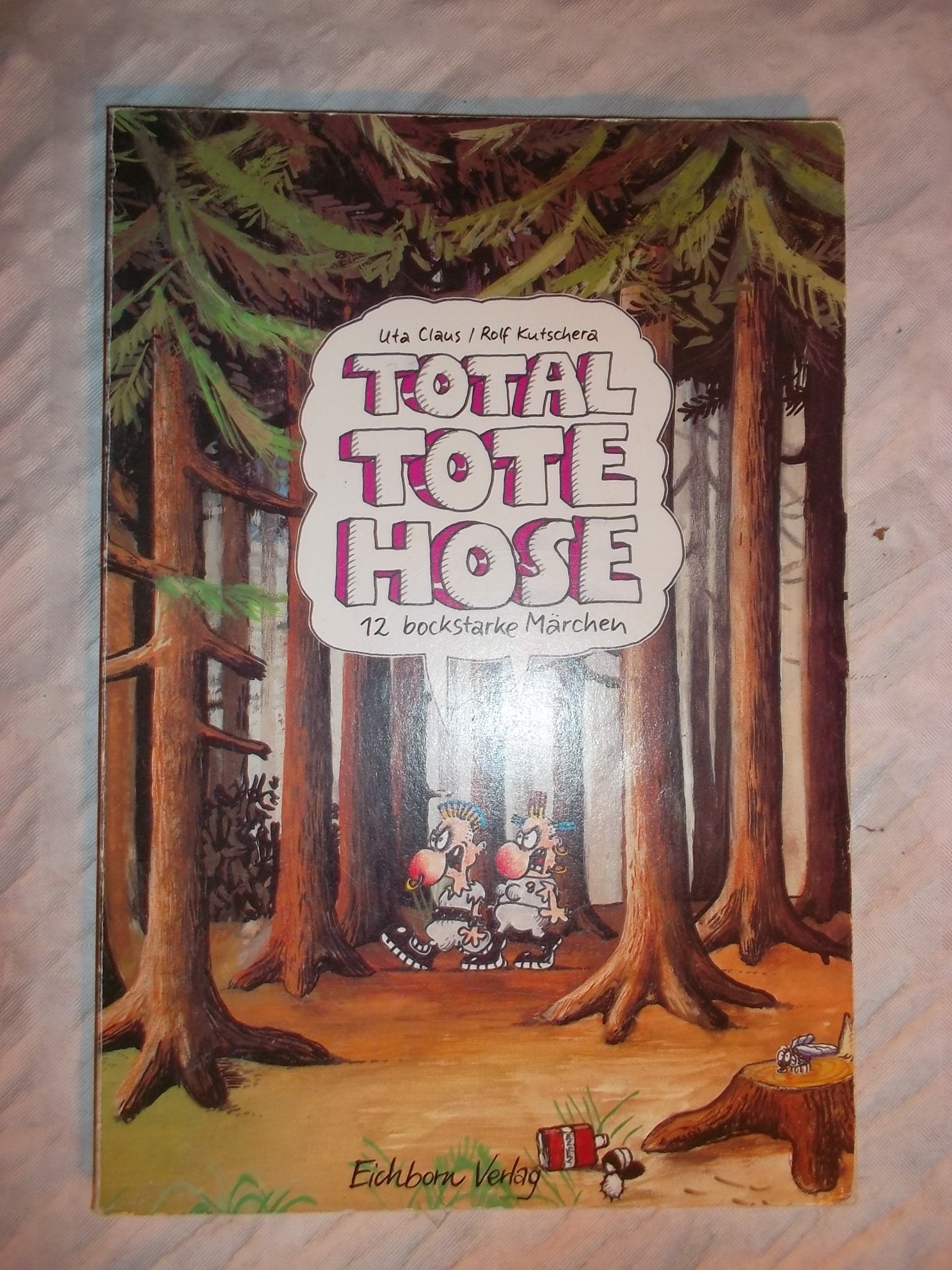 Total tote Hose: 12 bockstarke Märchen Fairy Tales & Legends