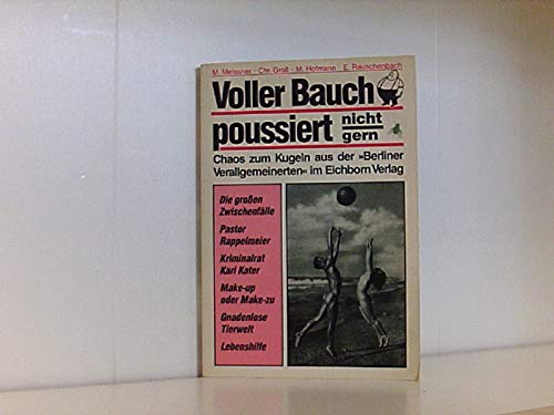 Voller Bauch poussiert nicht gern: Chaos zum Kugeln aus der 'Berliner Verallgemeinerten' Books