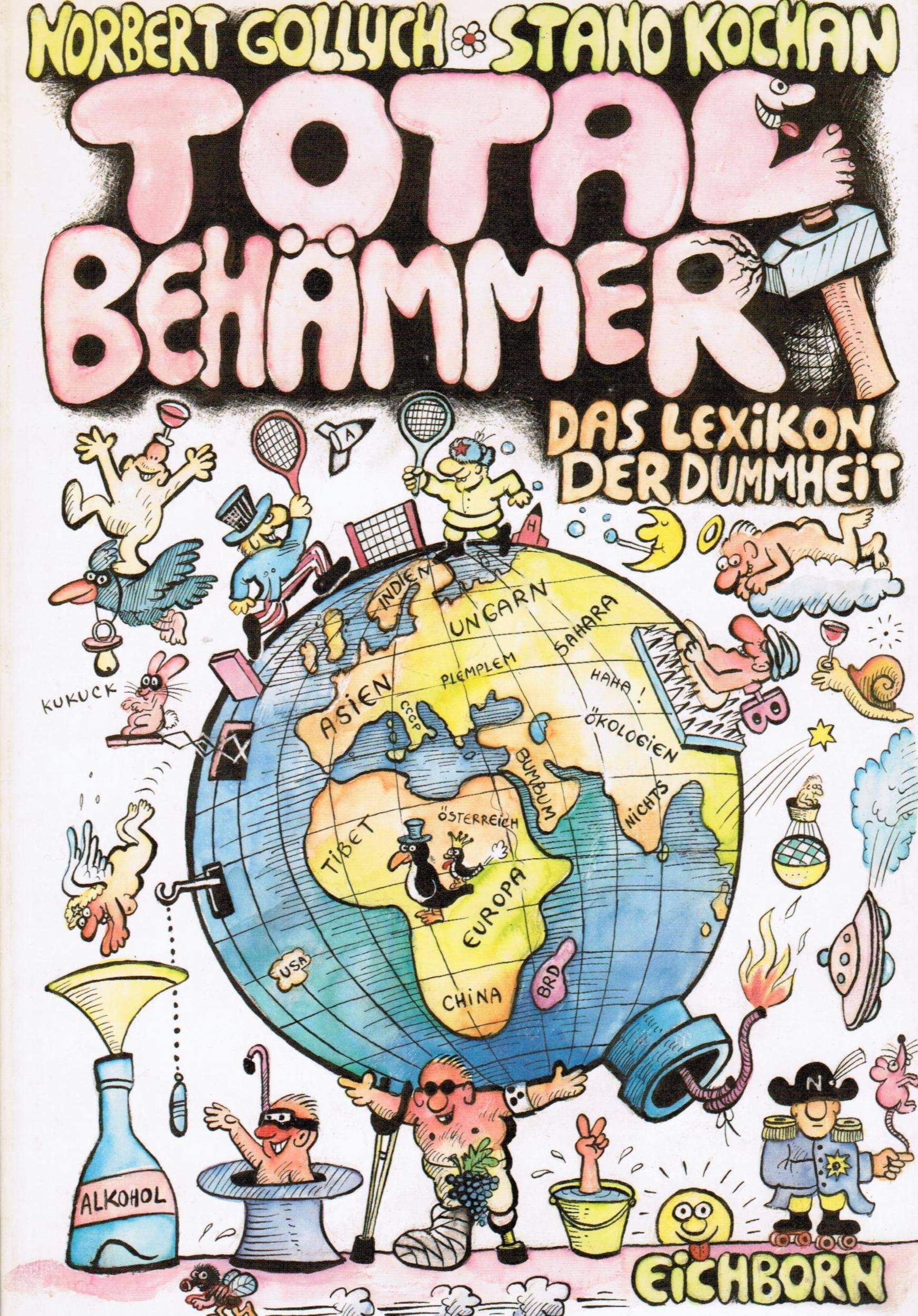 Total behämmert: Das Lexikon der Dummheit Learning & Reference
