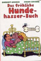 Das fröhliche Hundehasserbuch Film, Art & Culture