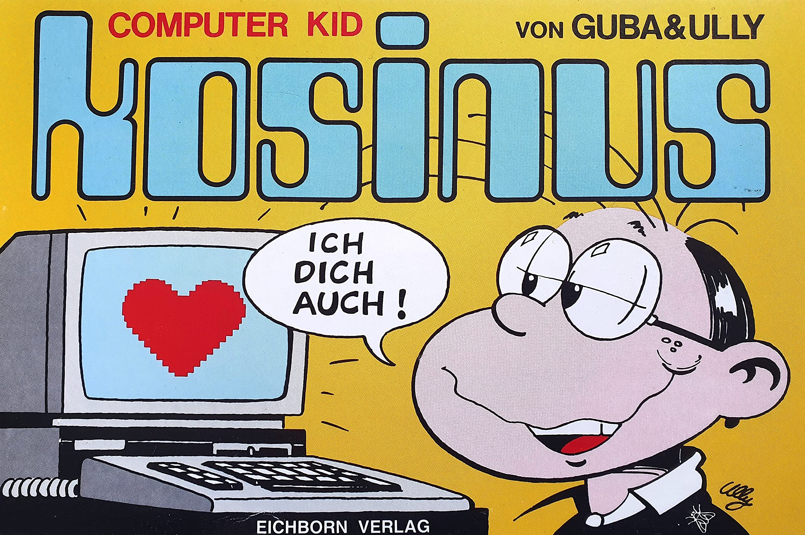Product Image: Computer - Kid Kosinus: Ich dich auch