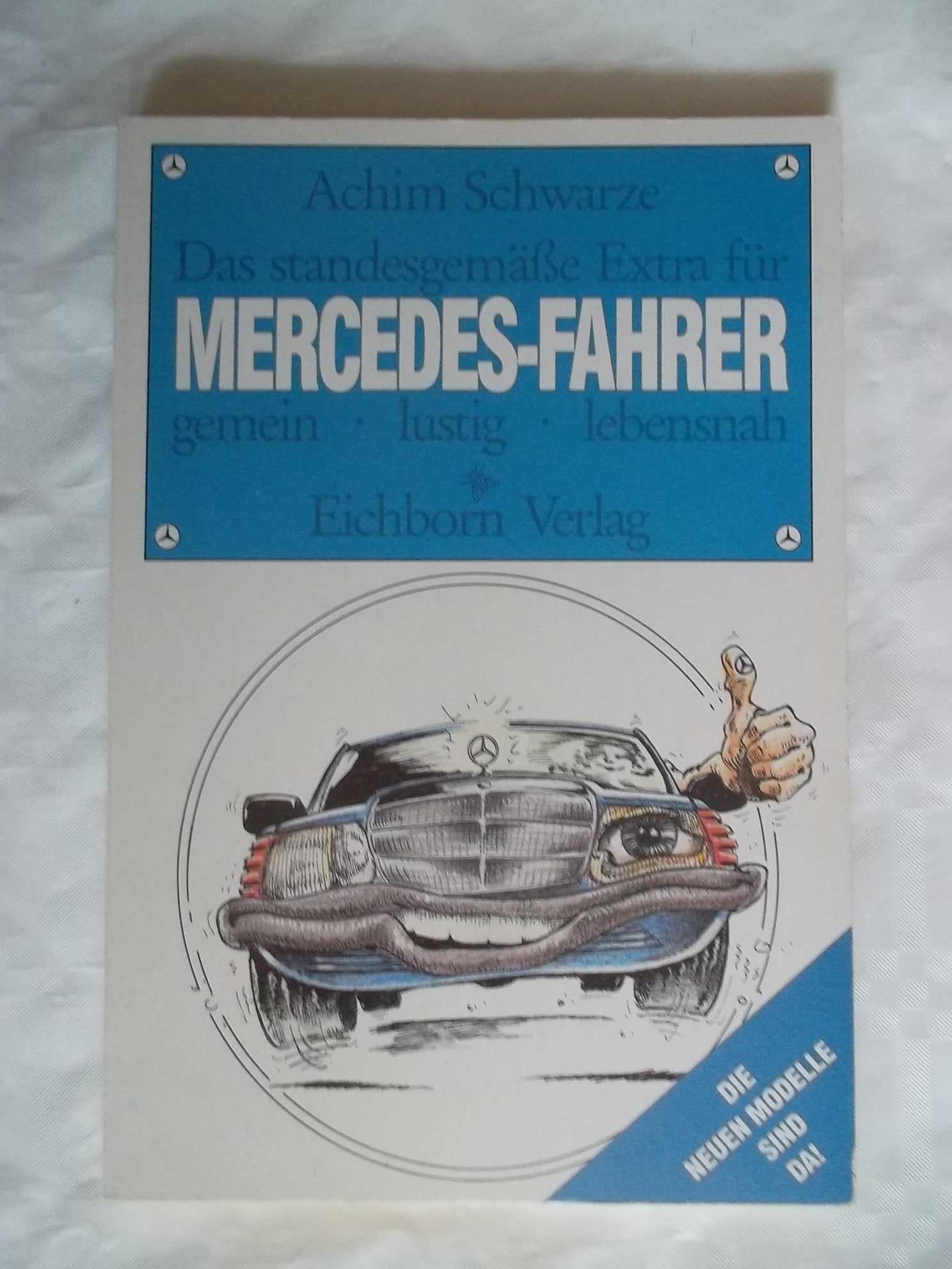 Das standesgemässe Extra für Mercedesfahrer: Gemein, lustig, lebensnah Social Sciences
