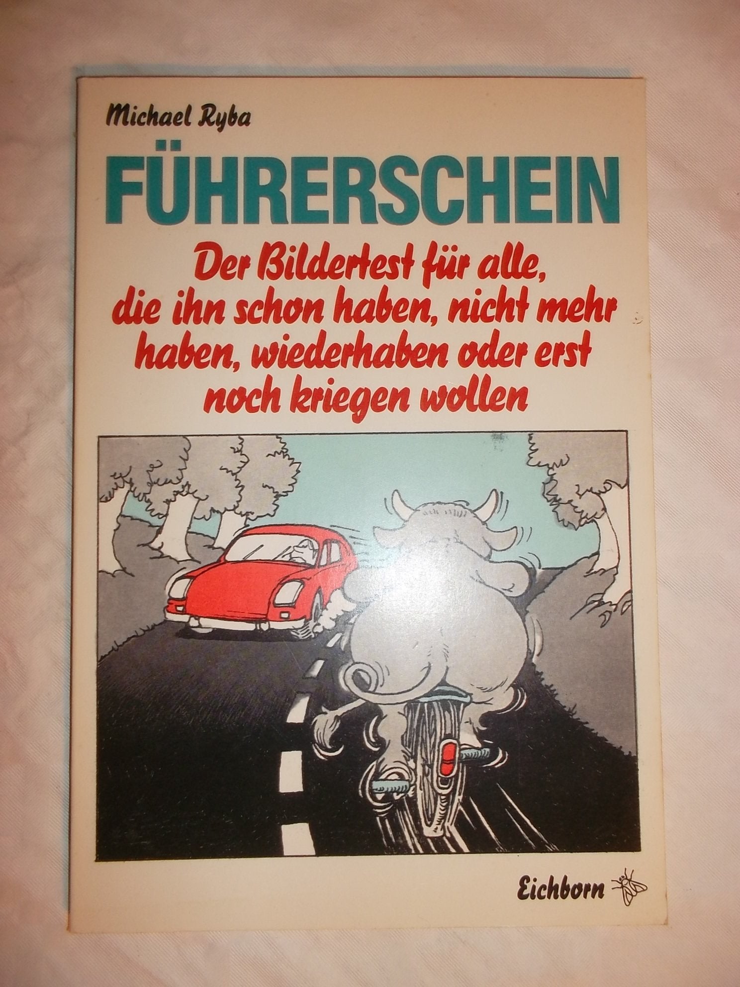 Führerschein - endgültig leicht gemacht! Law