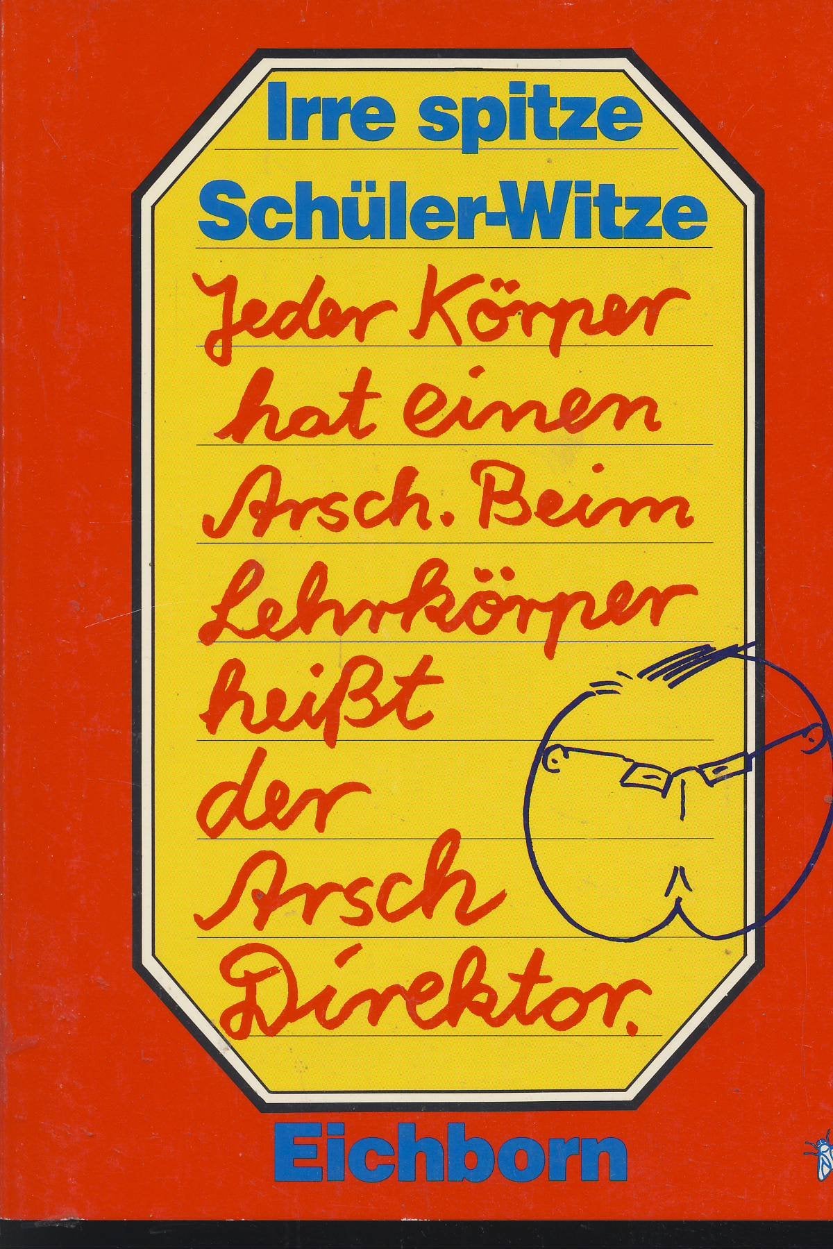 Irre spitze Schüler-Witze Books