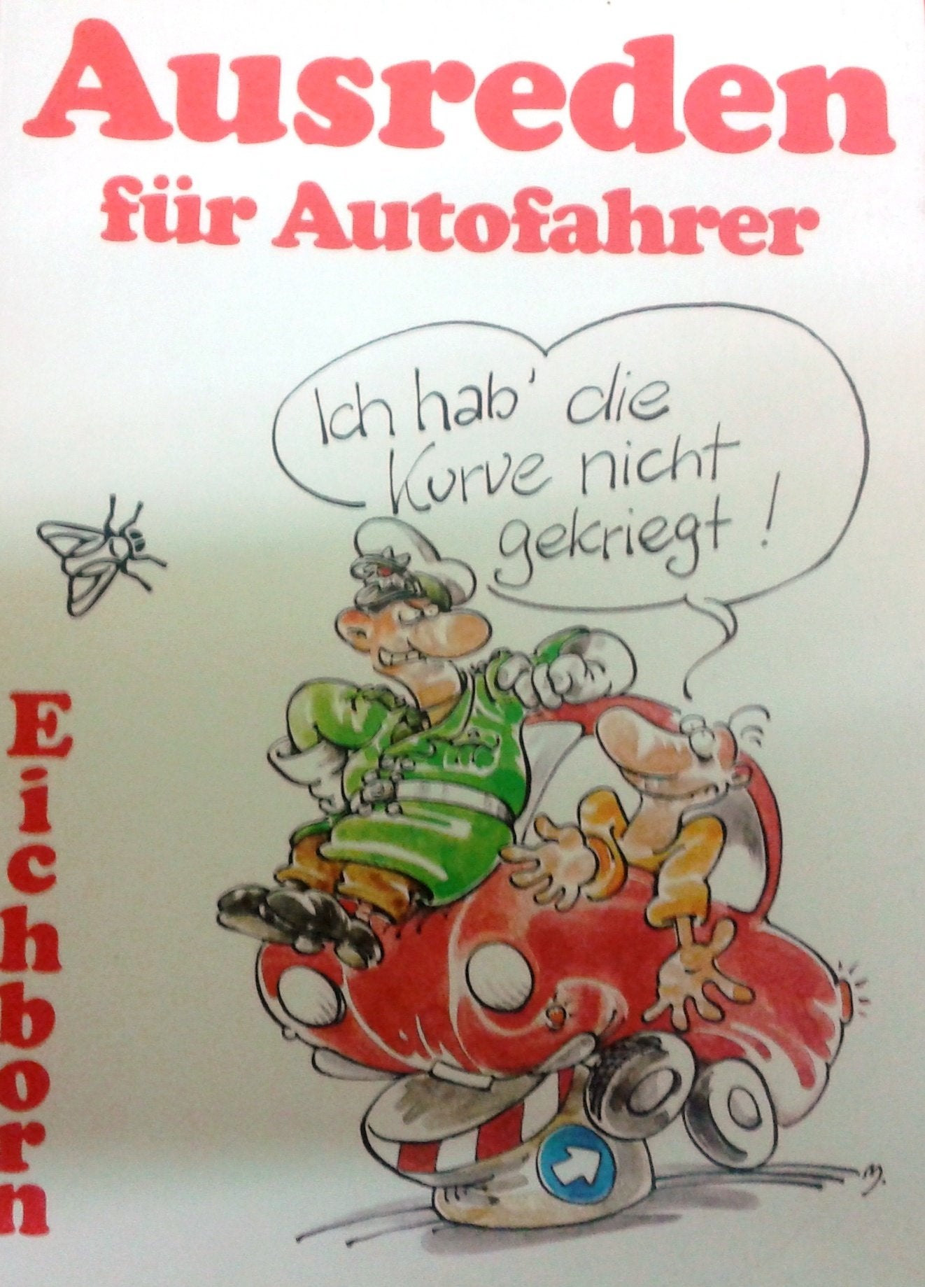 Ausreden für Autofahrer Books