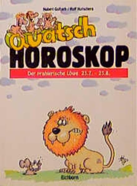 Quatschhoroskop / Der prahlerische Löwe Humour & Satire