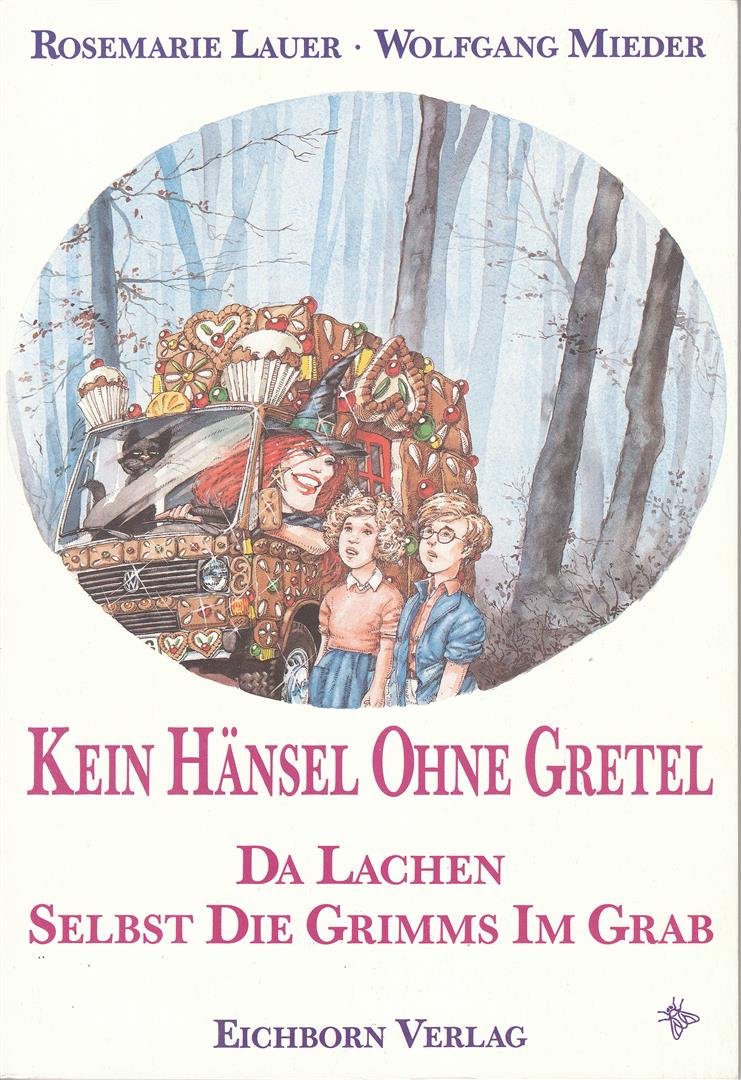 Kein Hänsel ohne Gretel: Da lachen selbst die Grimms im Grab Books