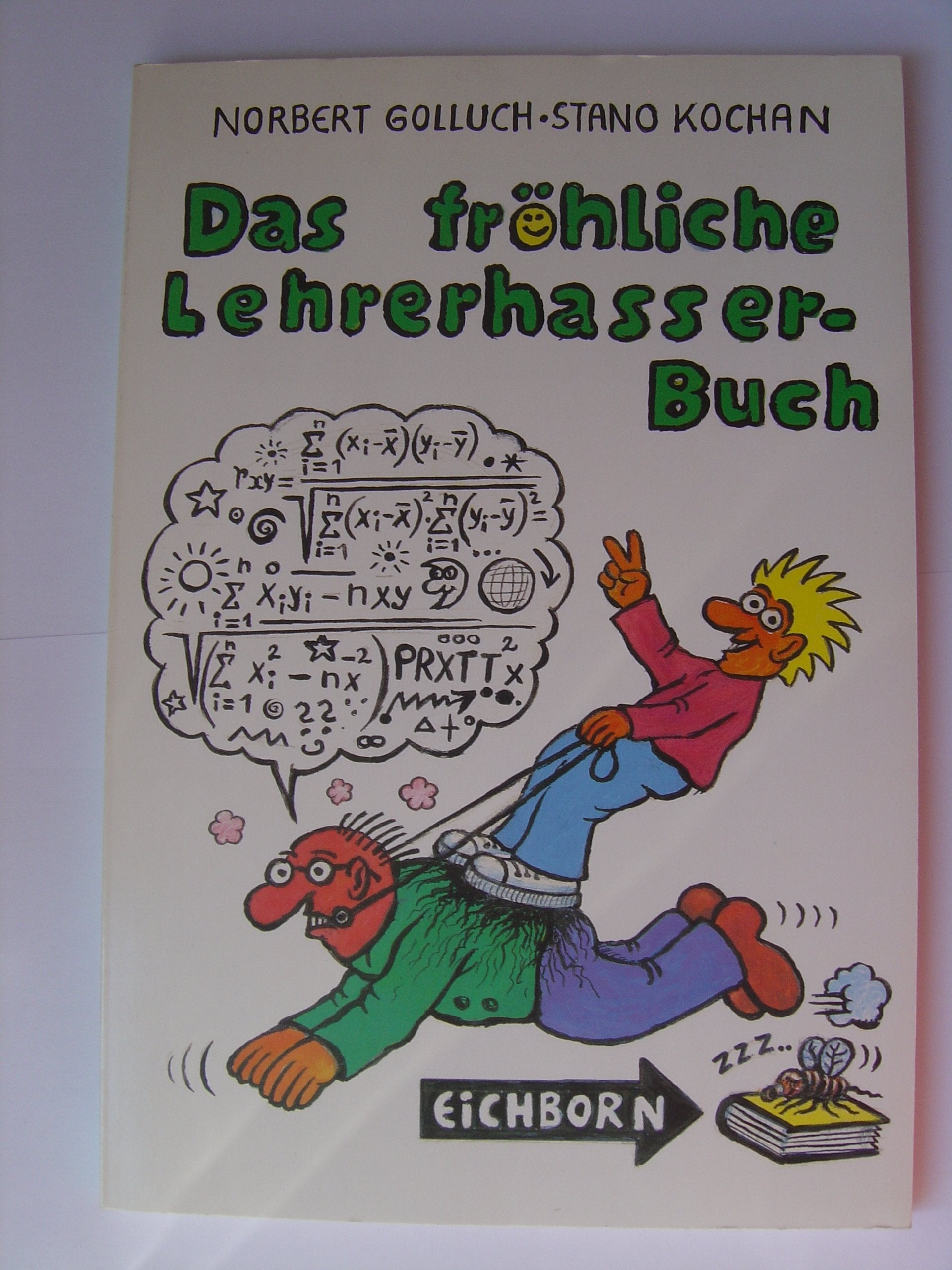 Das fröhliche Lehrerhasserbuch Books