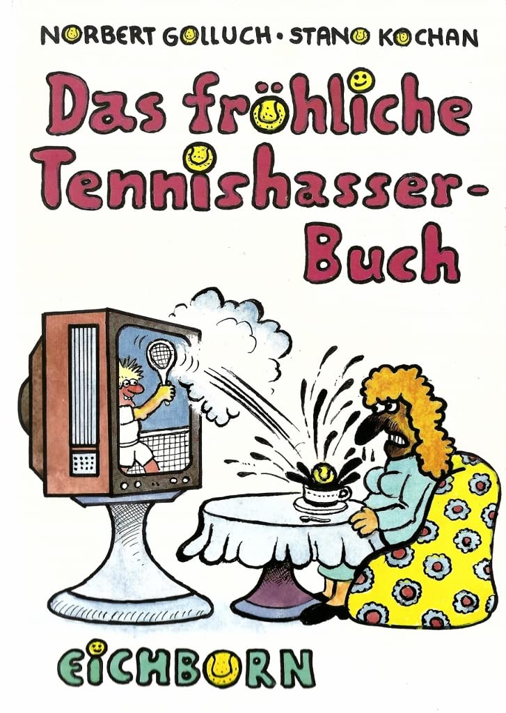 Das fröhliche Tennishasserbuch Books