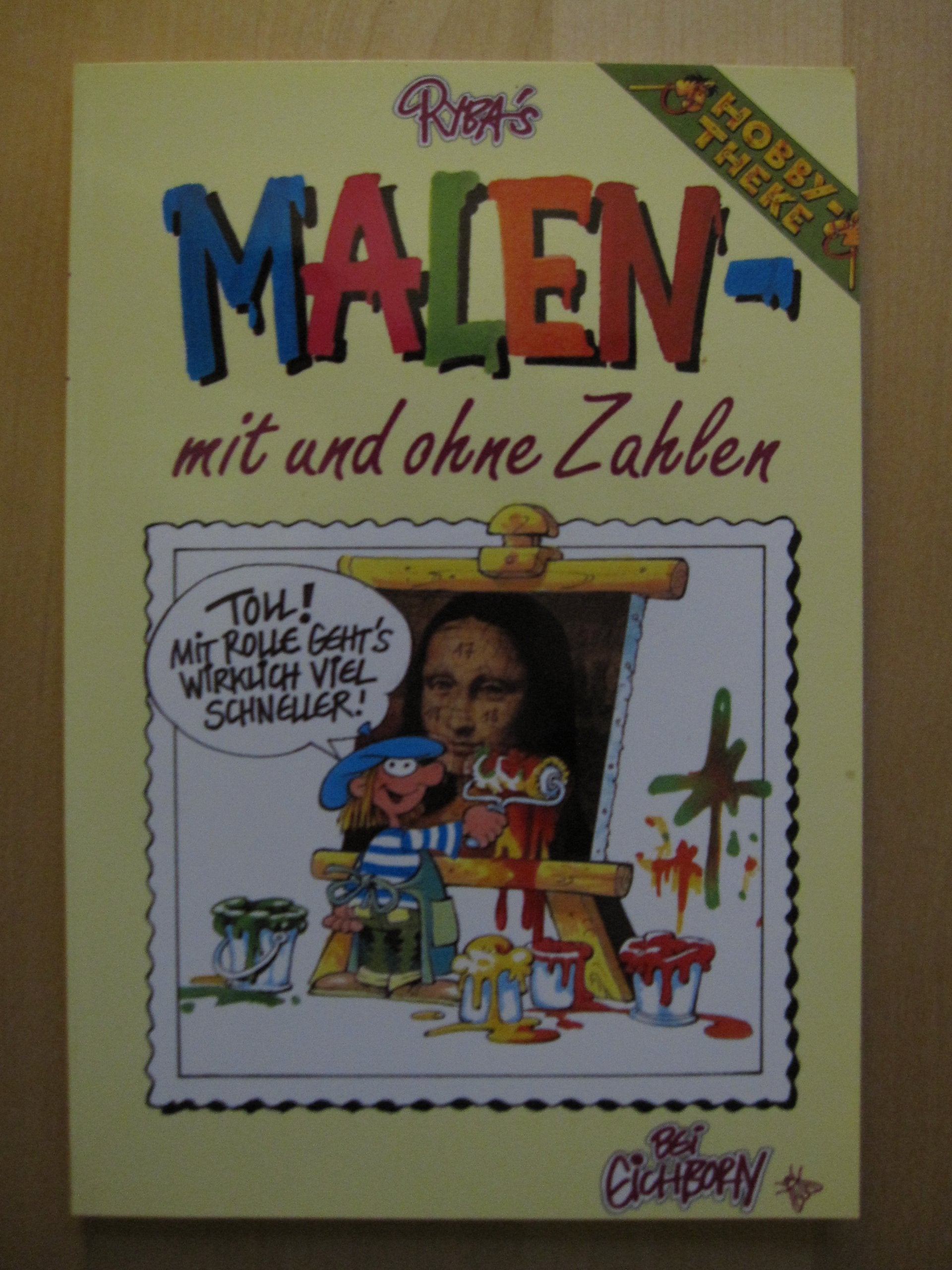 Malen mit und ohne Zahlen (Hobby-Theke) Books