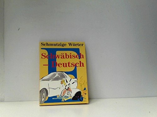 Schmutzige Wörter Schwäbisch-Deutsch Living & Furnishing