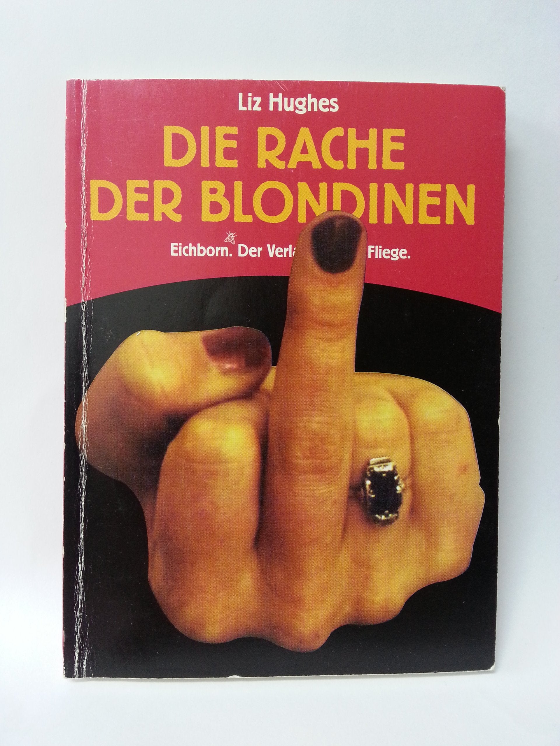 Die Rache der Blondinen: Schmutzige Witze für Frauen Humour & Satire