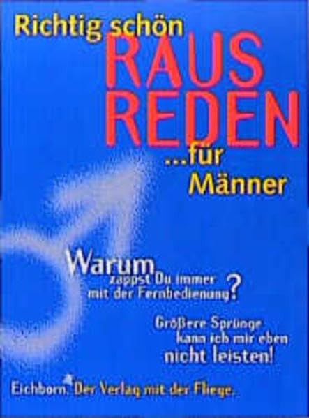 Richtig schön rausreden für Männer Humour & Satire