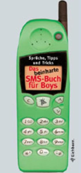 Das SMS-Buch für Boys: Sprüche, Tipps und Tricks Manga