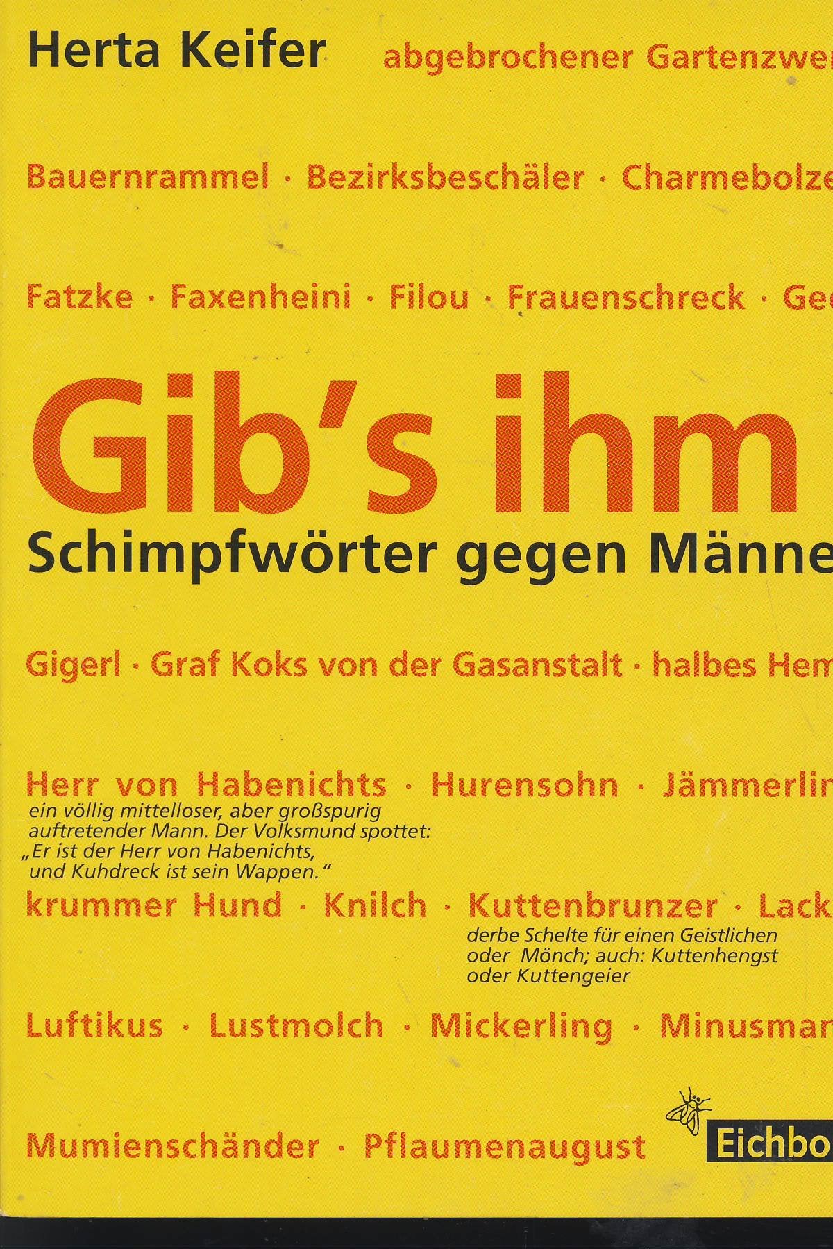 Gib's ihm!: Schimpfwörter gegen Männer Social Sciences