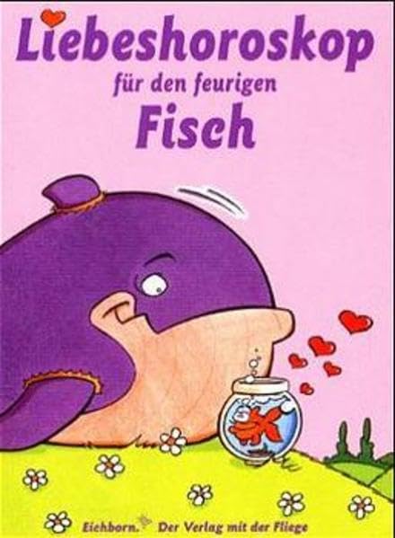 Liebeshoroskop für den feurigen Fisch Humour & Satire