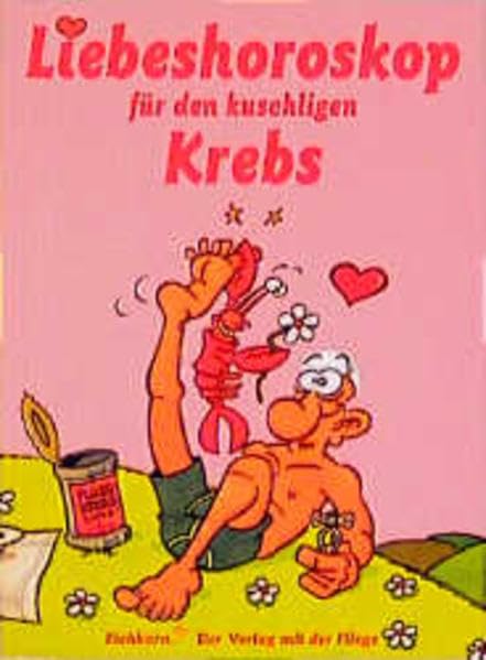 Liebeshoroskop für den kuscheligen Krebs Humour & Satire