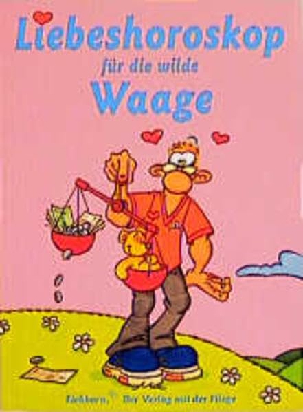 Liebeshoroskop für die wilde Waage Humour & Satire