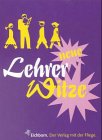 Neue Lehrer-Witze Books