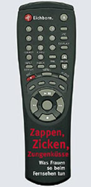 Zappen, Zicken, Zungenküssen: Was Frauen so beim Fernsehen tun Humour & Satire