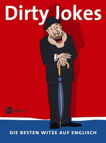 Dirty Jokes: Die besten Witze auf Englisch Humour & Satire