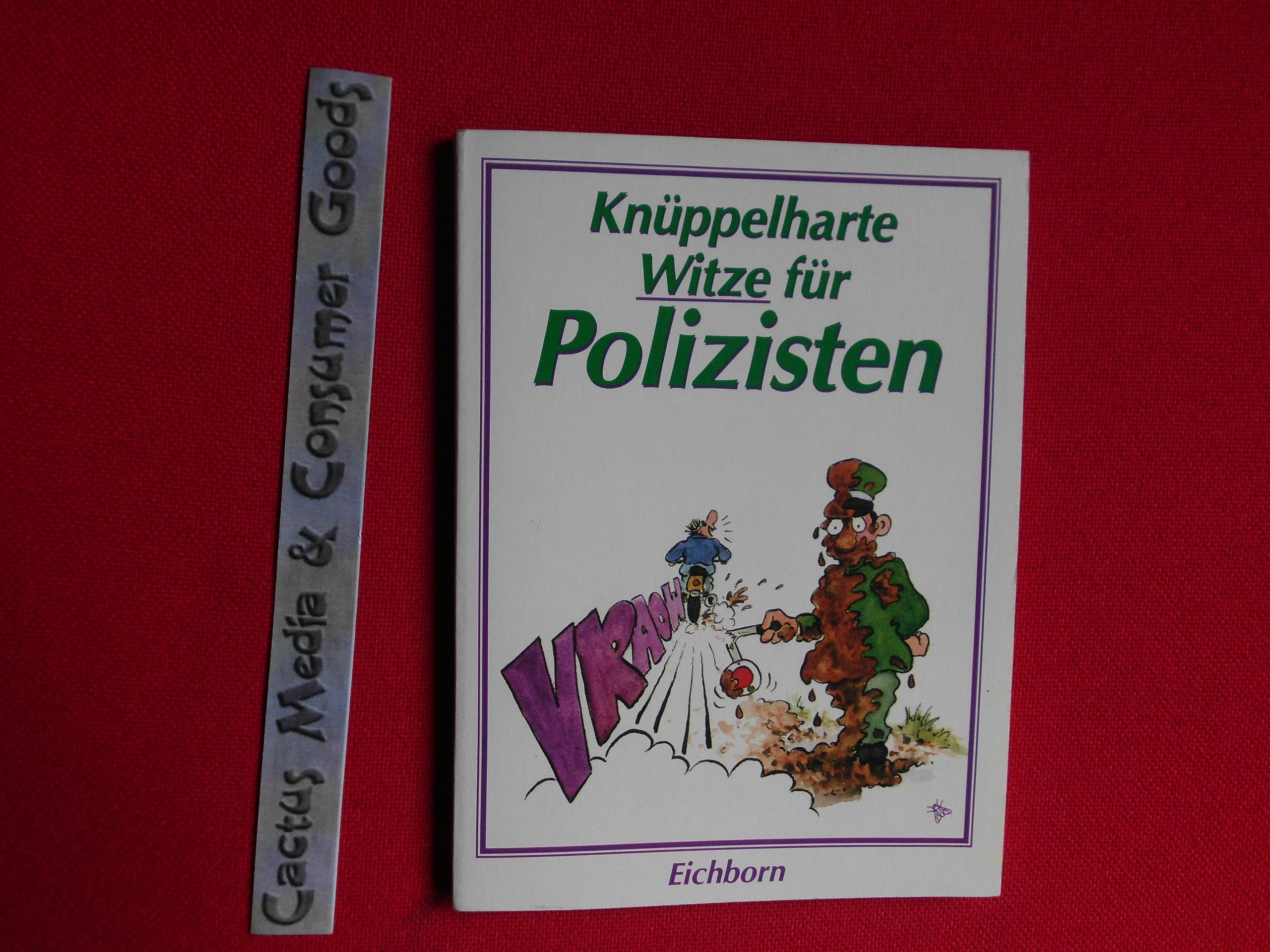 Knüppelharte Witze für Polizisten Books