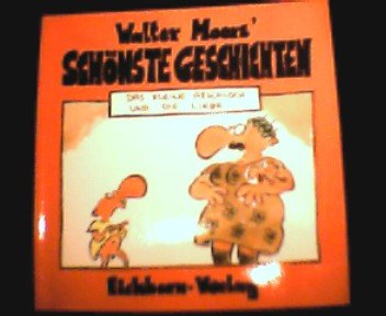 Walter Moers' schönste Geschichten. Das kleine Arschloch und die Liebe book