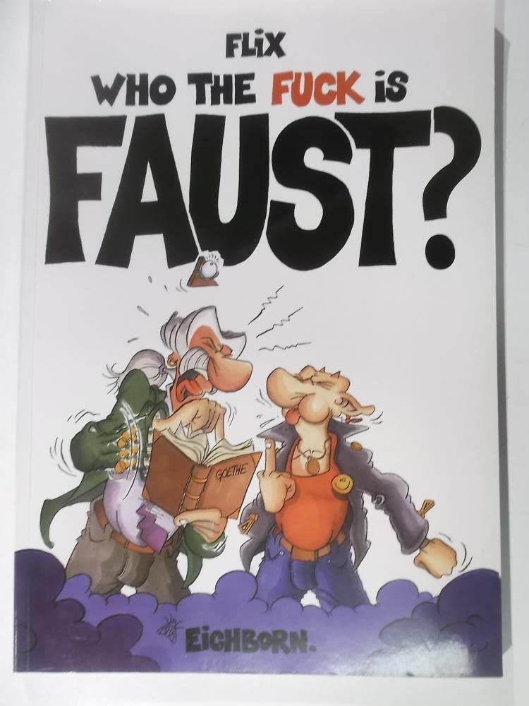 Who the fuck is Faust?: Comic-Tragödie in 7 Tagen Manga