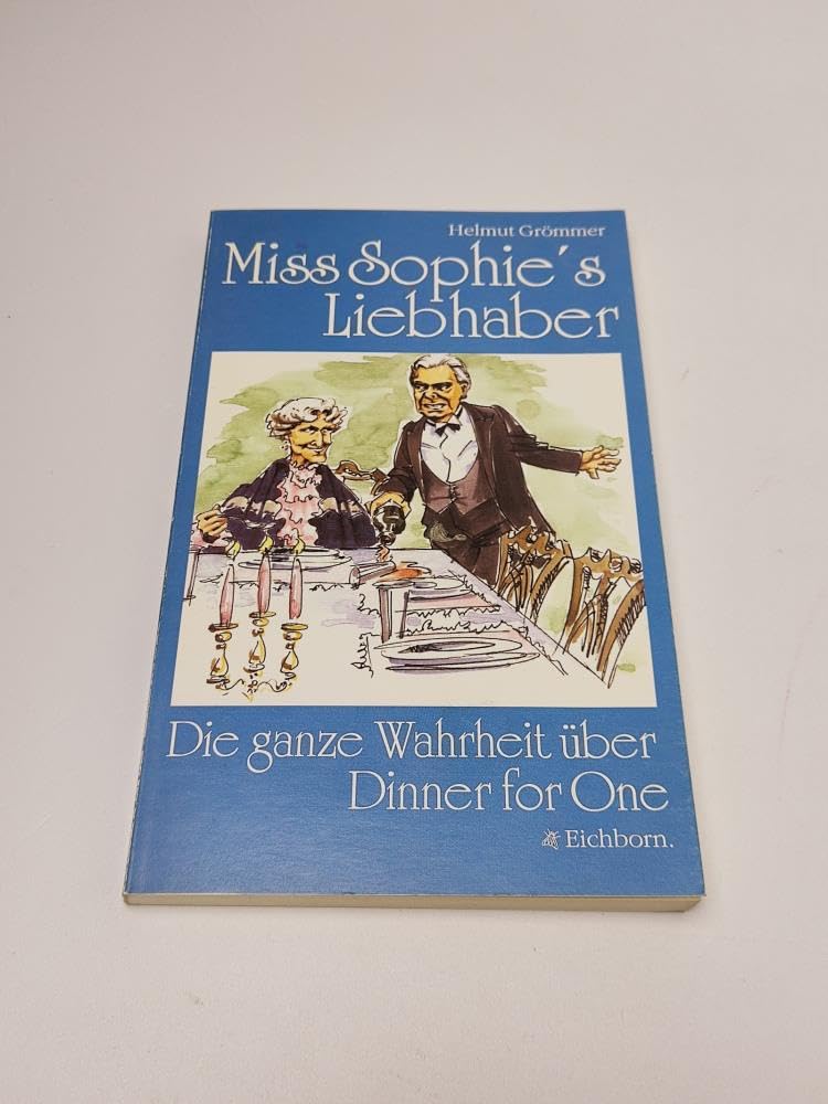 Miss Sophies Liebhaber: Die ganze Warheit über Dinner for one Manga