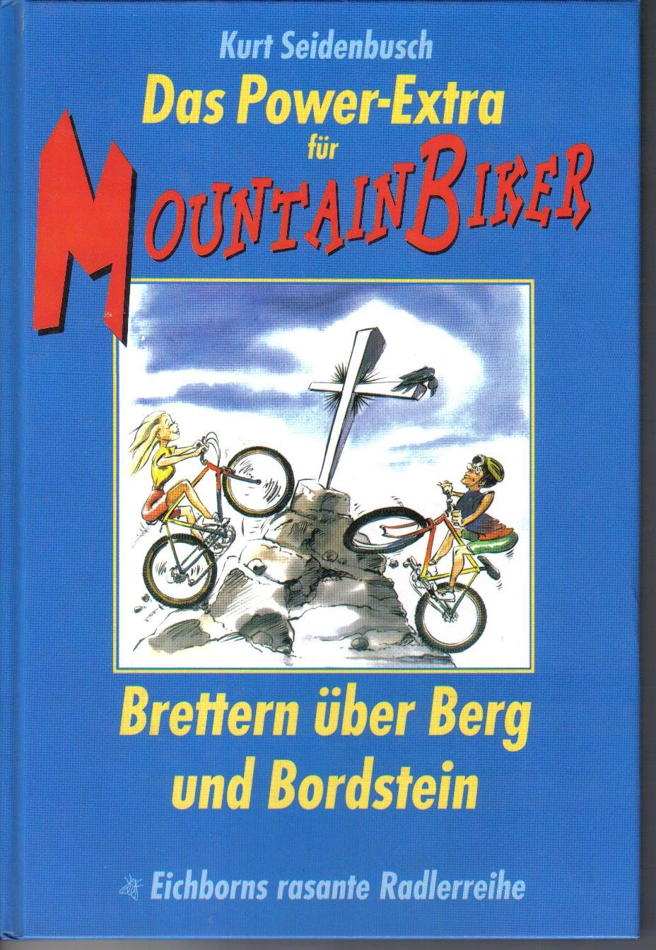 Das Power-Extra für Mountainbiker: Brettern über Berg und Bordstein Cartoons