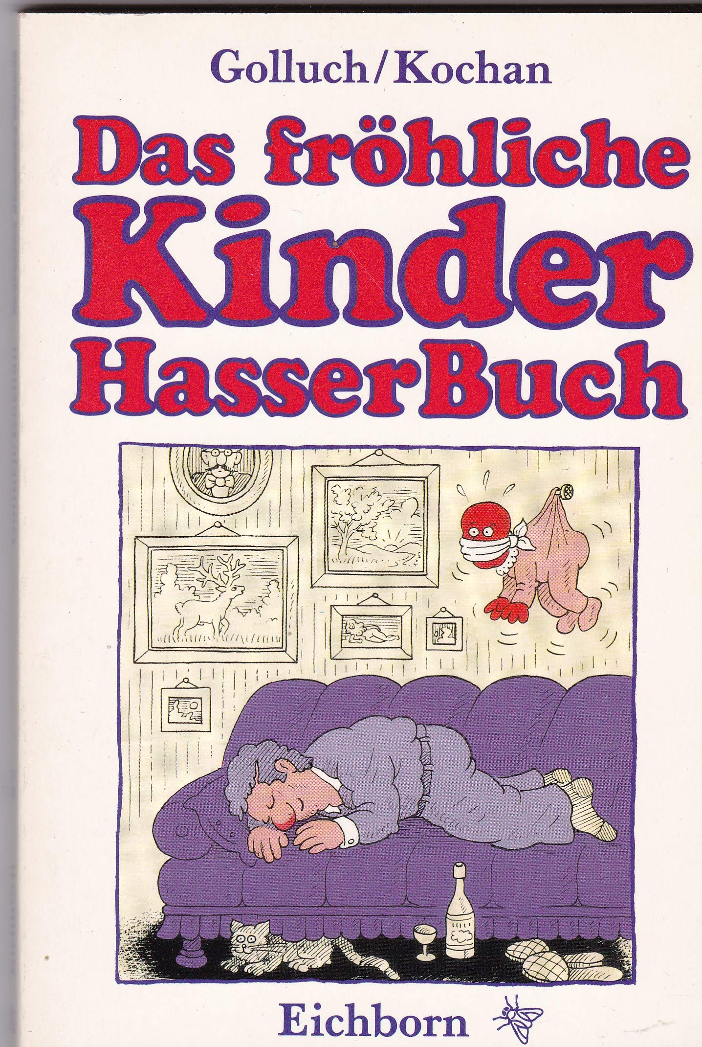 Das fröhliche Kinderhasserbuch Social Sciences
