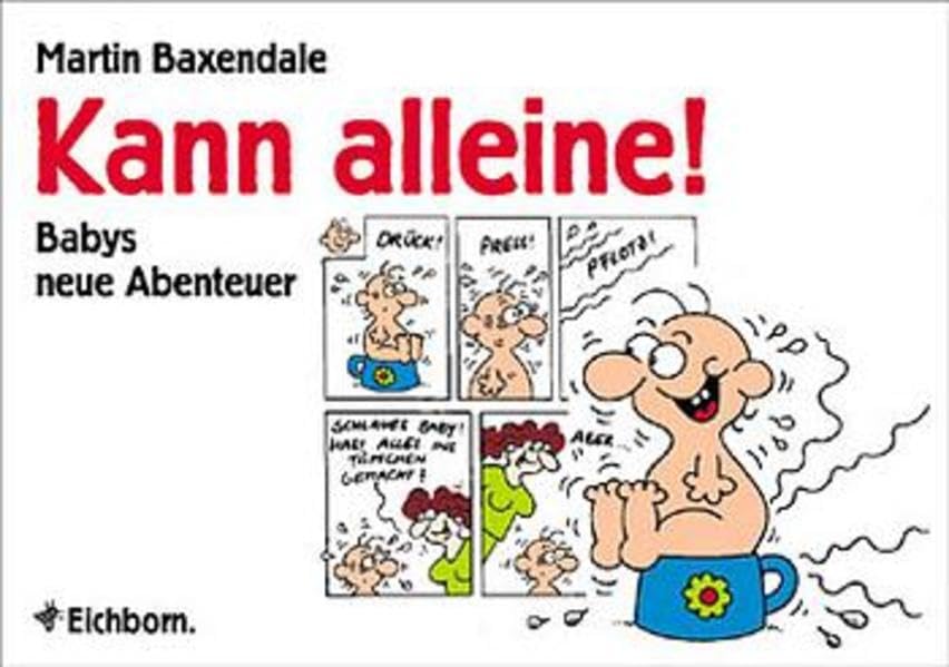 Kann alleine!: Babys neue Abenteuer Cartoons