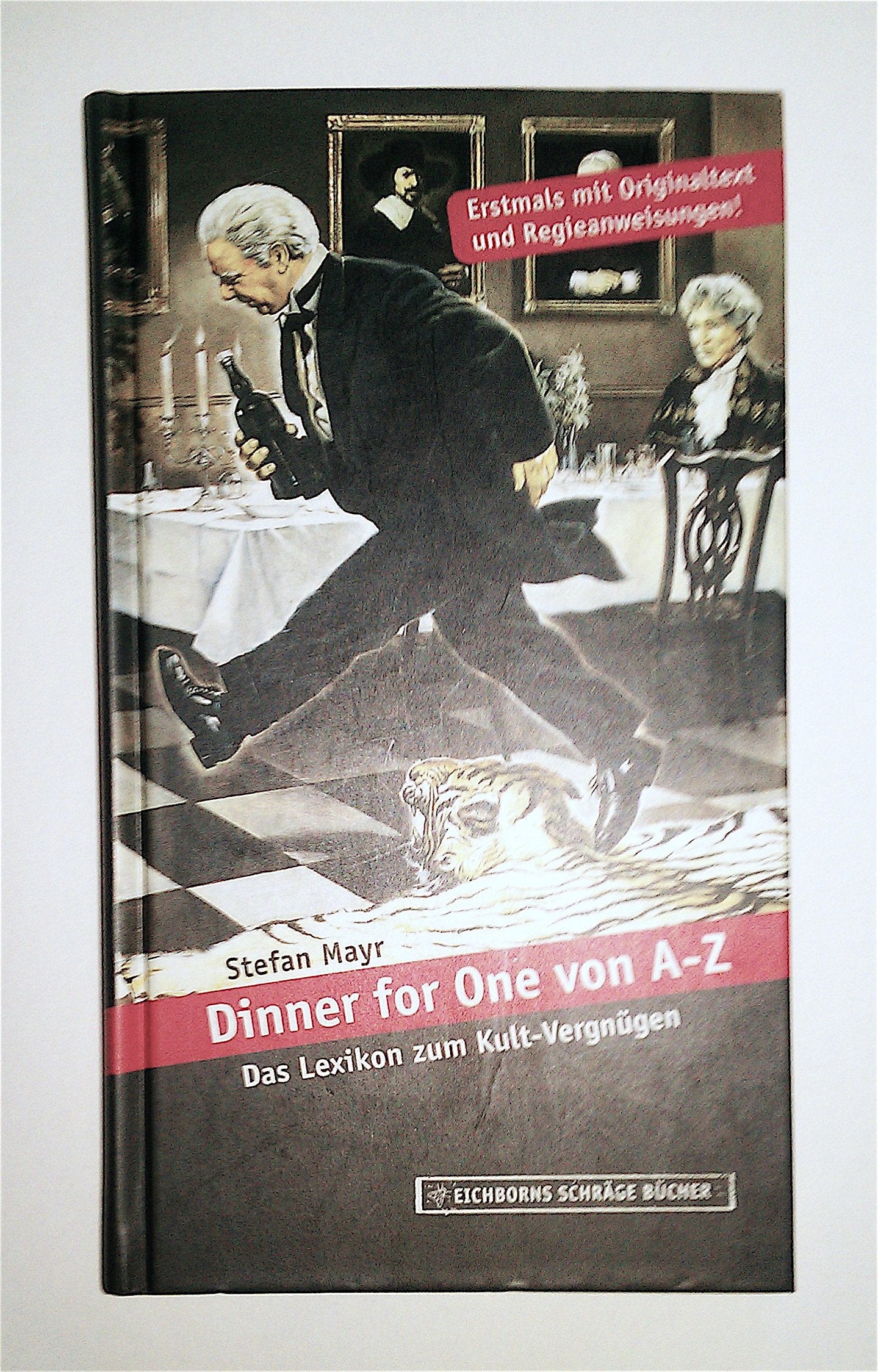 Dinner for One von A-Z: Das Lexikon zum Kult-Vergnügen Manga