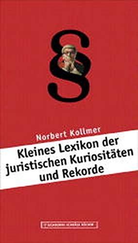 Kleines Lexikon der juristischen Kuriositäten und Rekorde Manga
