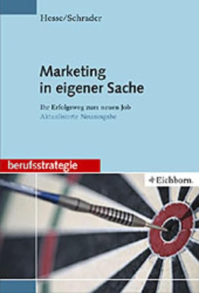 Marketing in eigener Sprache: Ihr Erfolgsweg zum neuen Job Business, Finance & Career
