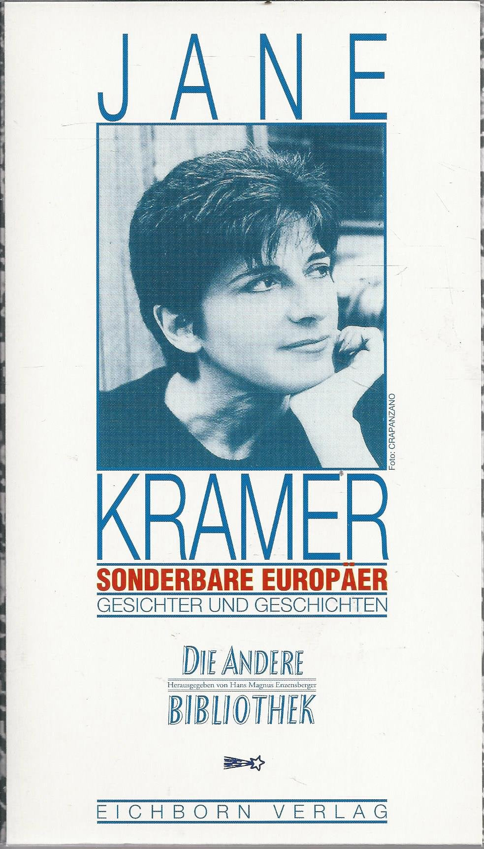 Sonderbare Europäer: Gesichter und Geschichten (Die Andere Bibliothek) Contemporary literature