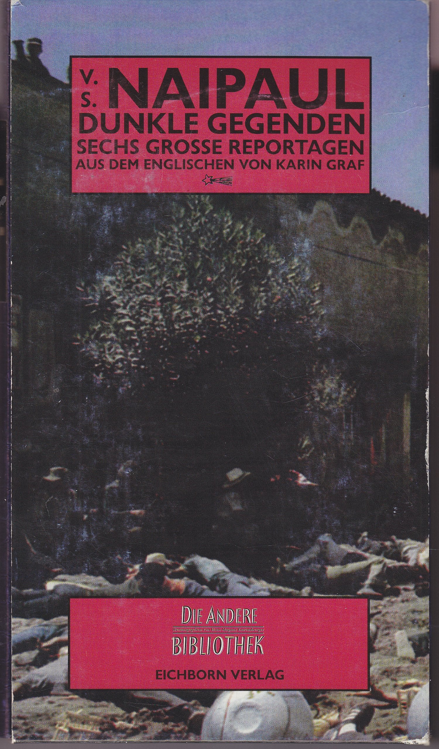 Dunkle Gegenden: Sechs grosse Reportagen (Die Andere Bibliothek) Foreign Languages ​​& Dictionaries