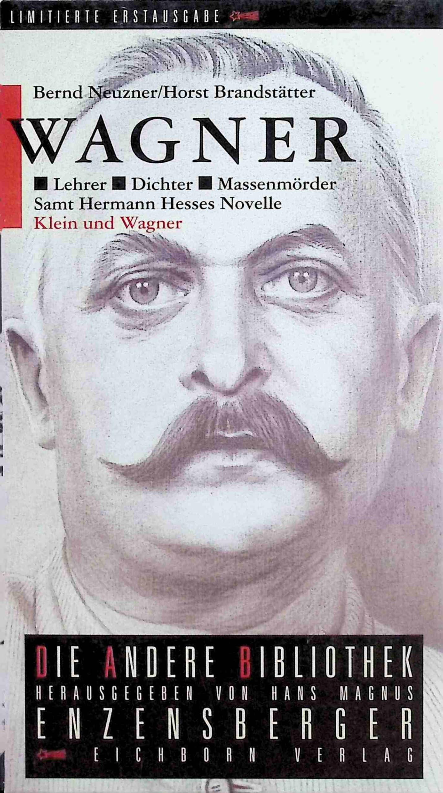 Wagner. Lehrer. Dichter. Massenmörder Books