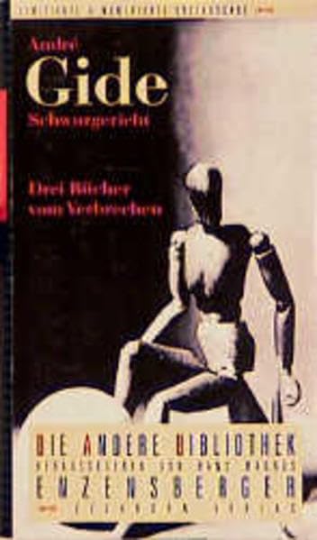 Schwurgericht: Drei Bücher vom Verbrechen (Die Andere Bibliothek) Contemporary literature