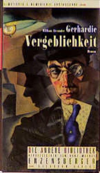 Vergeblichkeit. Die Andere Bibliothek: Roman Contemporary literature
