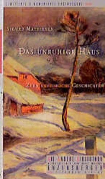 Das unruhige Haus. Zehn unheimliche Geschichten. Die Andere Bibliothek Contemporary literature